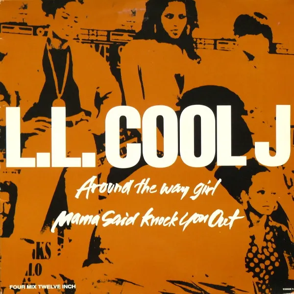 Around The Way Girl / Mama Said Knock You Out