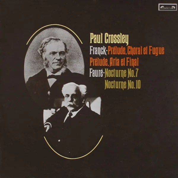 Franck: Prelude, Choral Et Fugue, Aria Et Final / Fauré: Nocturne No. 7 & 10.