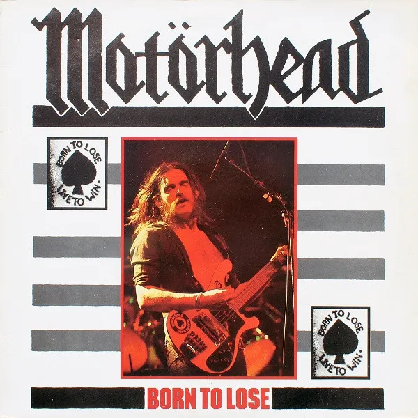 Born To Lose