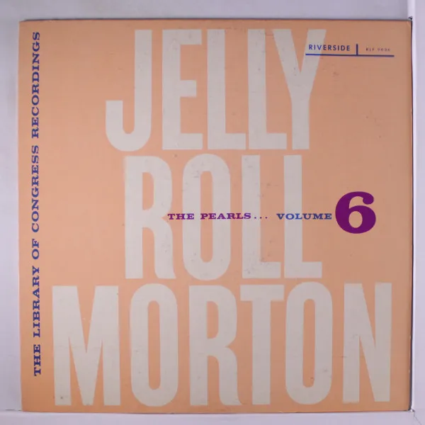 The Library Of Congress Recordings Volume 6 : The Pearls