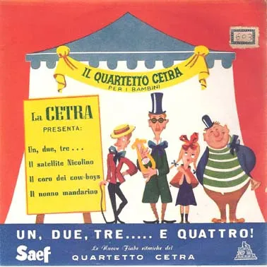 Un Due Tre / Il Satellite Nicolino / Il Coro Dei Cow-Boys / Il Nonno Mandarino