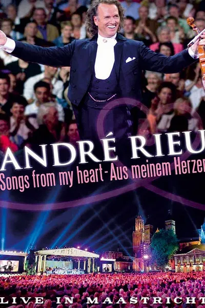 Songs From My Heart - Aus Meinem Herzen (Live In Maastricht)