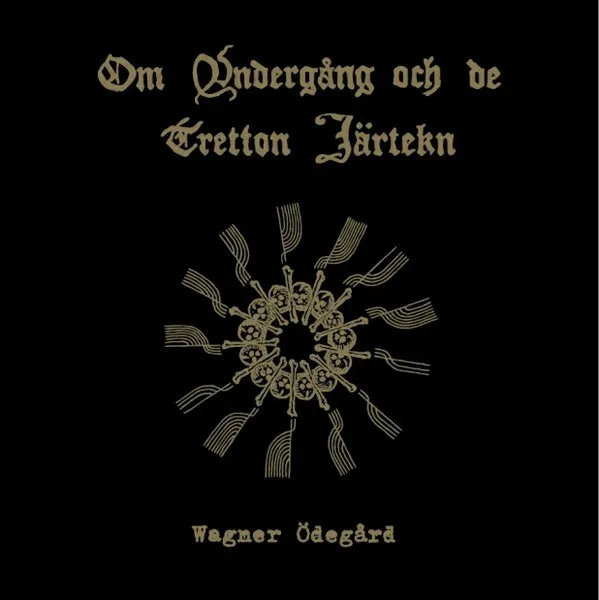 Om Undergång Och De Tretton Järtekn