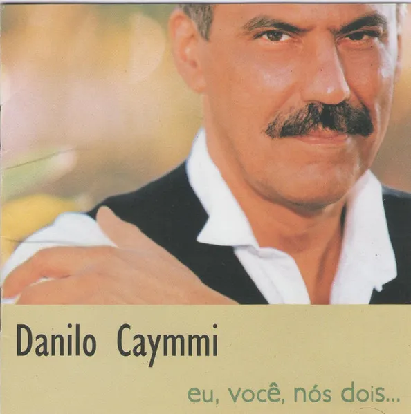 Eu, Você, Nós Dois...