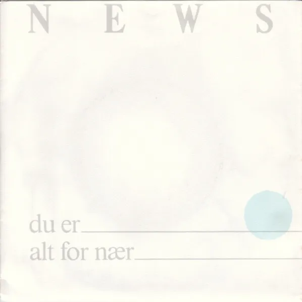 Du Er / Alt For Nær
