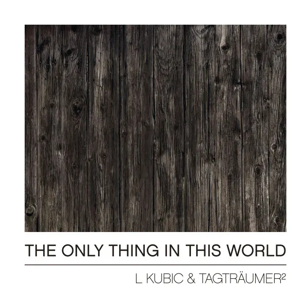 The Only Thing In This World