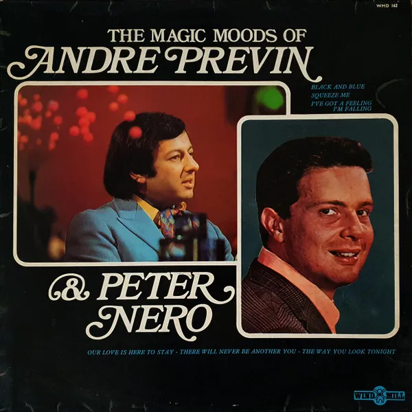 The Magic Moods Of Andre Previn & Peter Nero