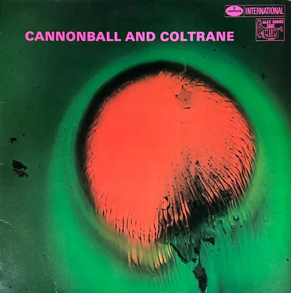 Cannonball And Coltrane