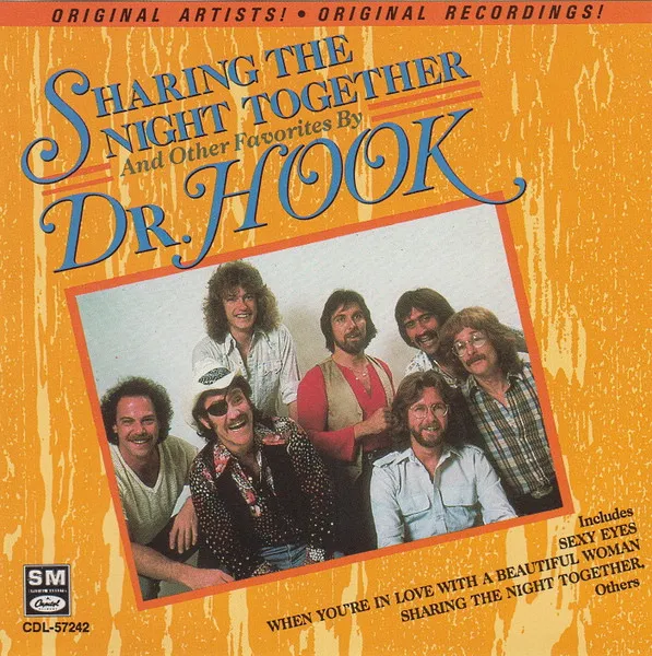 Sharing The Night Together And Other Favorites By Dr. Hook
