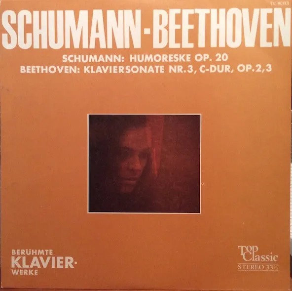 Humoreske, Op. 20 / Klaviersonate Nr. 3, C-dur, Op. 2/3