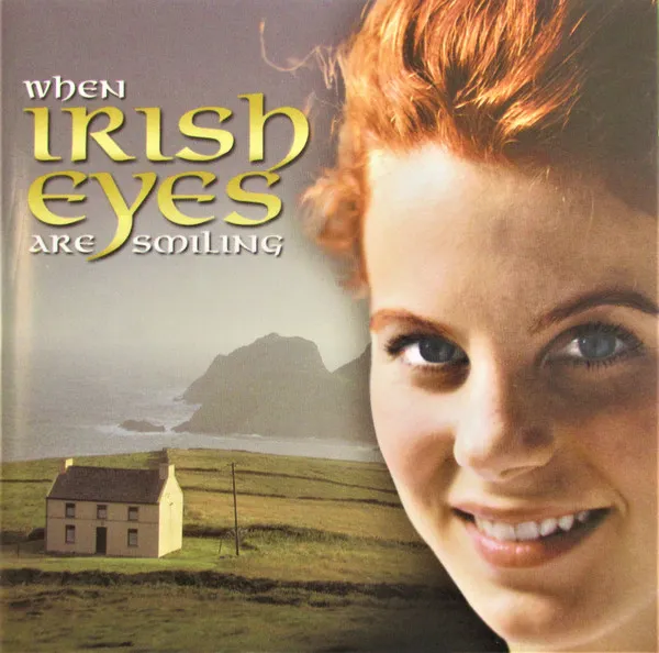 When Irish Eyes Are Smiling