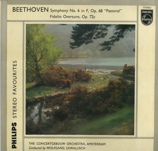Symphony No. 6 In F, Op. 68 "Pastoral", Fidelio Overture, Op. 72C