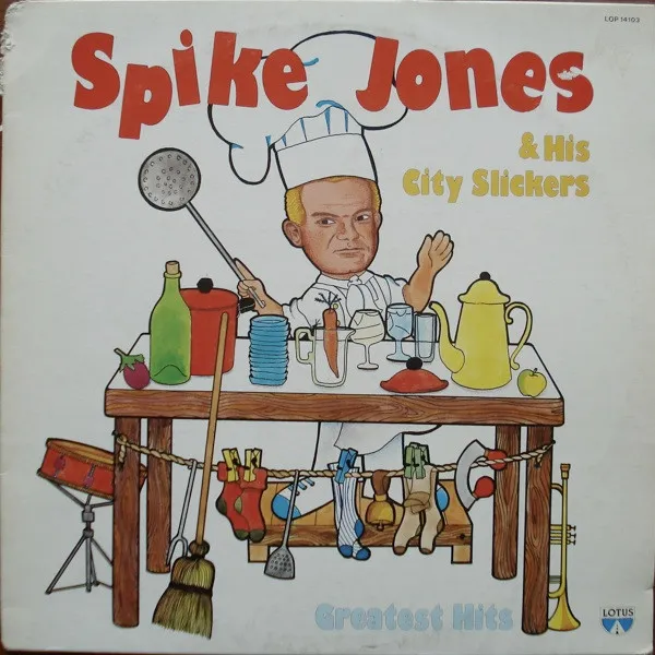 Spike Jones And His City Slickers