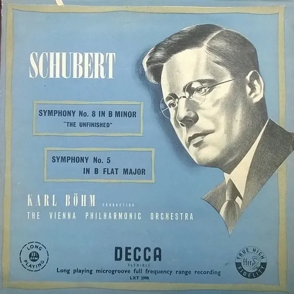 Symphony No. 8 In B Minor "The Unfinished" / Symphony No. 5 In B Flat Major