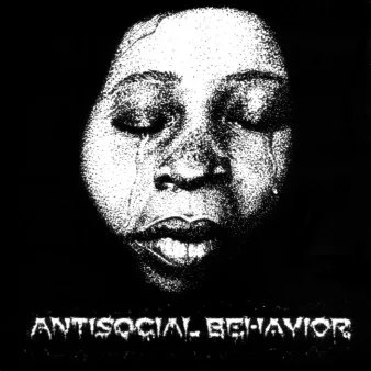 Antisocial Behavior / Efil