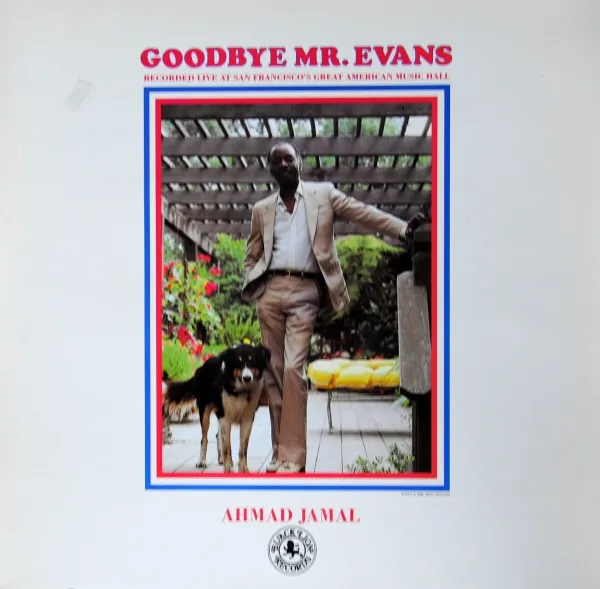 Goodbye Mr. Evans