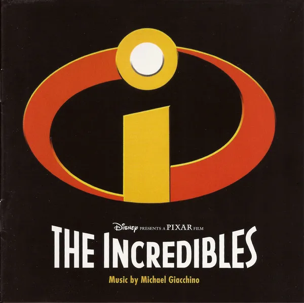 The Incredibles (An Original Soundtrack)