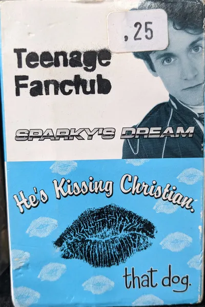 Sparky's Dream / He's Kissing Christian.