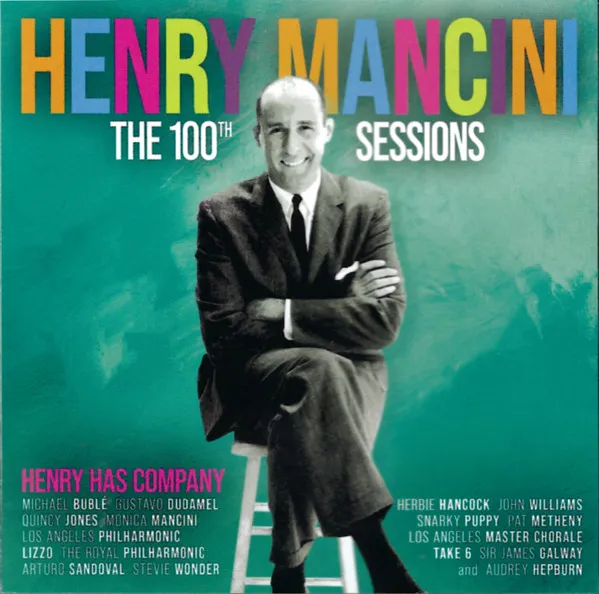 Henry Mancini 100th Sessions: Henry Has Company