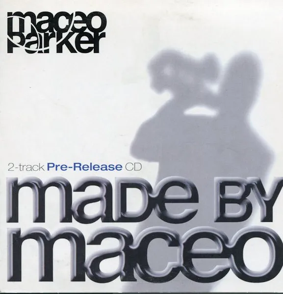 Made By Maceo (2-track Pre-Release CD)