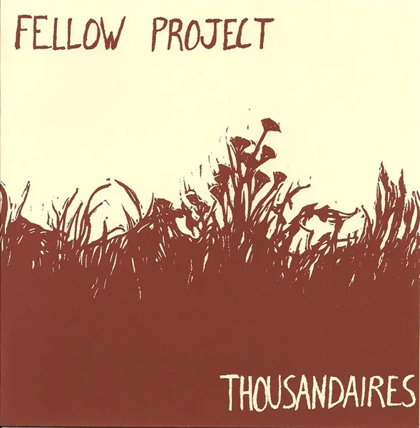 Fellow Project / Thousandaires