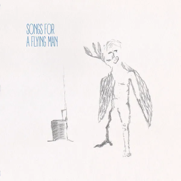 Songs For A Flying Man