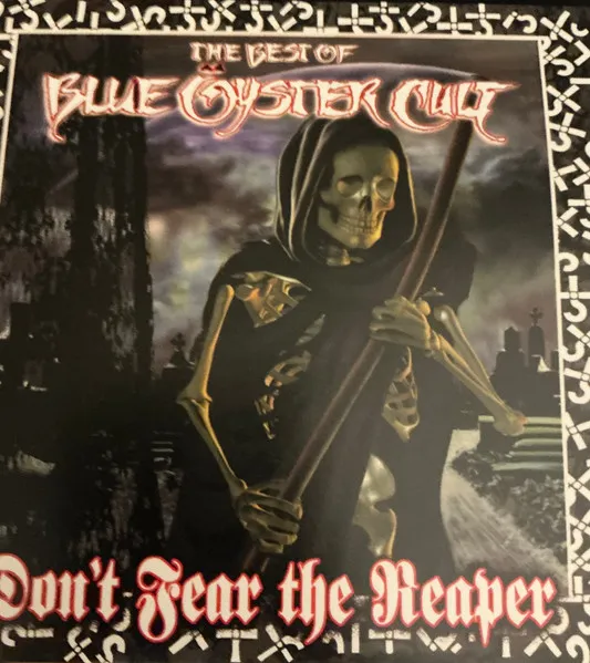 Don't Fear the Reaper: the Best of Blue Oyster Cult