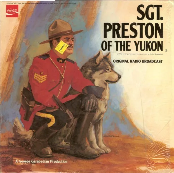 Sgt. Preston Of The Yukon (Original Radio Broadcast)