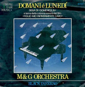 Domani È Lunedì / Black Inferno