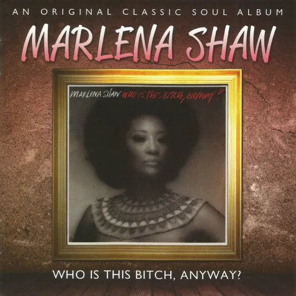 Who Is This Bitch, Anyway?
