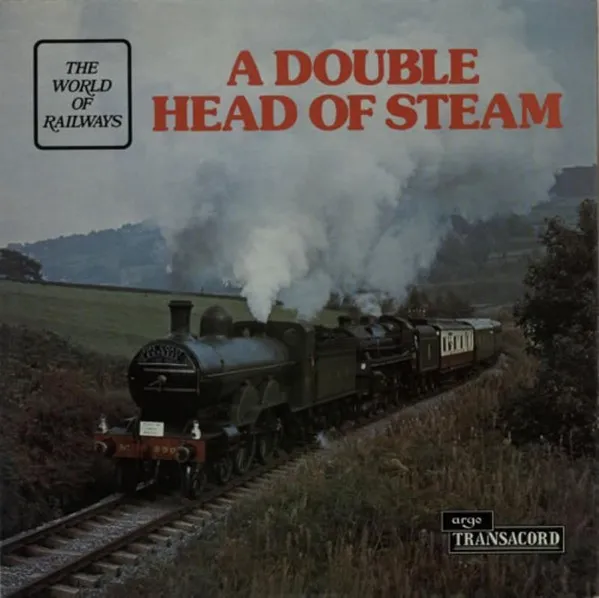 A Double Head Of Steam