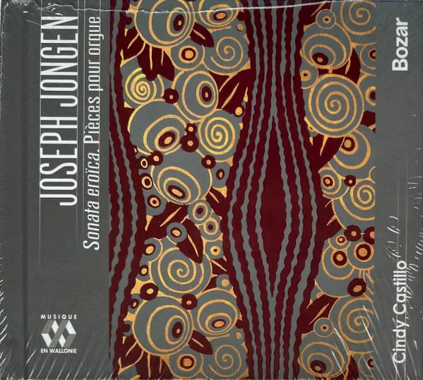 Jongen: Sonata Eroica/Pieces Pour Orgue