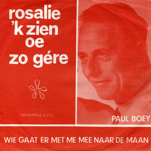 Wie Gaat Er Met Me Mee Naar De Maan / Rosalie 'k Zien Oe Zo Gére