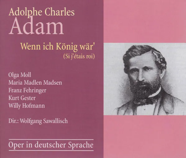 Wenn Ich König Wär' (Si J'étais Roi)