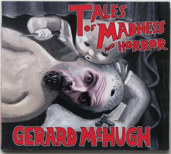 Tales Of Madness And Horror
