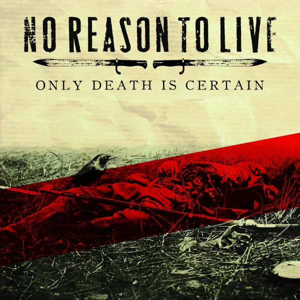 No Reason To Live