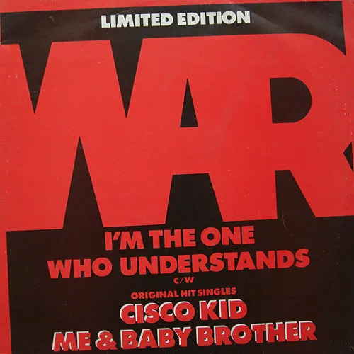 I'm The One Who Understands / Cisco Kid / Me & Baby Brother