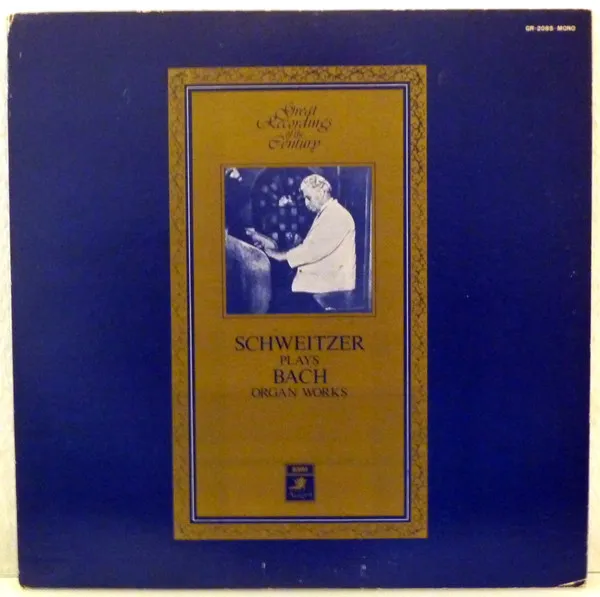 Schweitzer Plays Bach / Organ Works