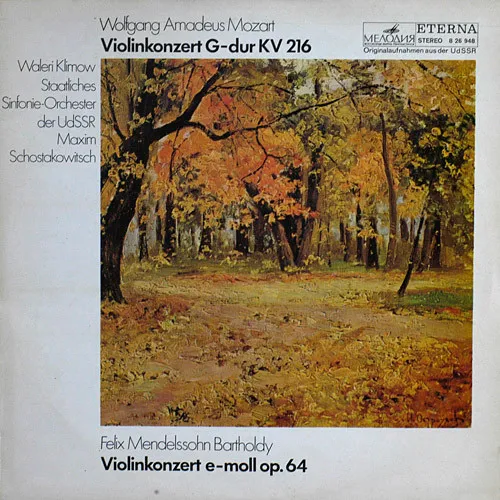 Violinkonzert G-dur KV 216 / Violinkonzert E-moll Op.64