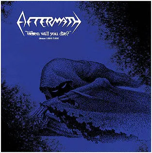 When Will You Die? - Demos 1989/1990