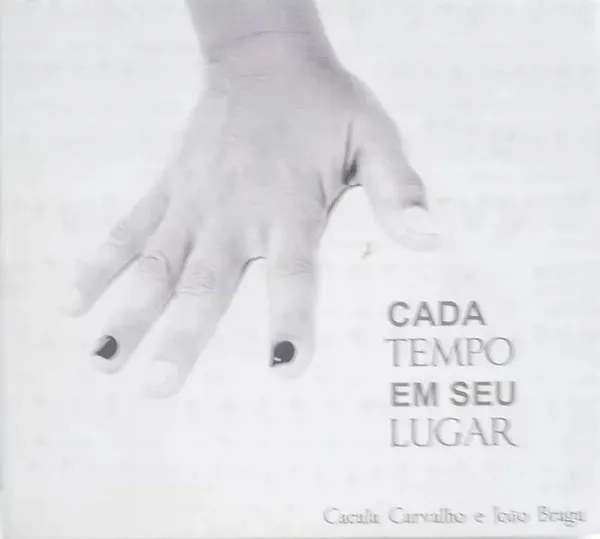 Cada Tempo Em Seu Lugar