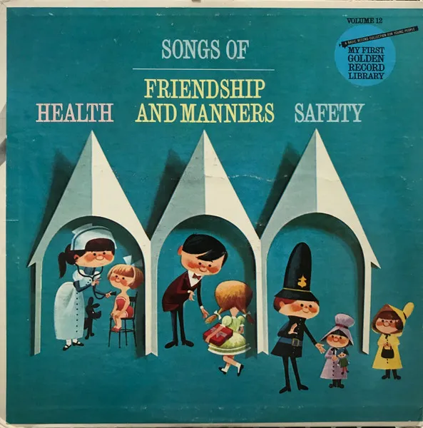 Songs Of Health, Friendship And Manners, Safety (Volume 12)
