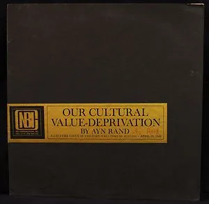 Our Cultural Value-Deprivation