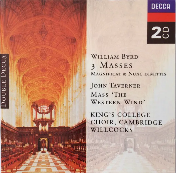 Byrd: 3 Masses; Taverner: Mass 'The Western Wind'