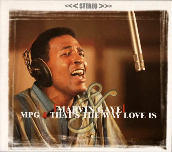 MPG & That's The Way Love Is
