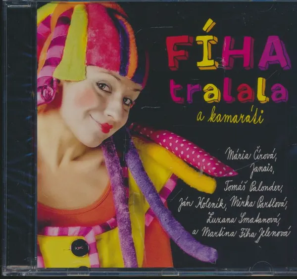 Fíha tralala a kamaráti - CD
