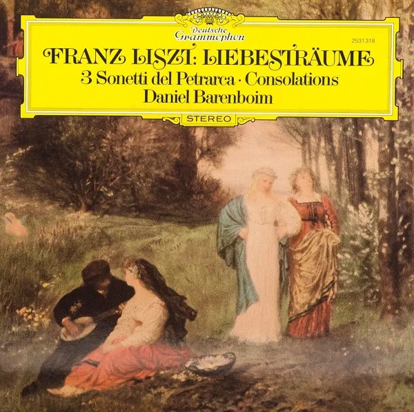 Liebesträume • 3 Sonetti Del Petrarca • Consolations