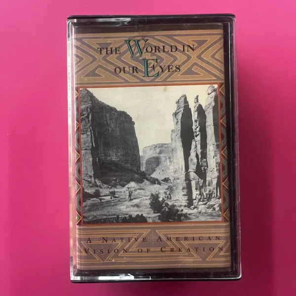 The World In Our Eyes (A Native American Vision Of Creation)