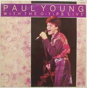 Paul Young With the Q-Tips 'Live'