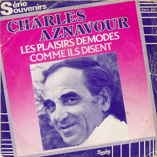 Les Plaisirs Démodes / Comme Ils Disent